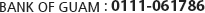 BANK OF GUAM : 0111-061786